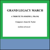 Grand Legacy March Concert Band sheet music cover